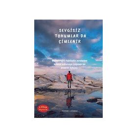 Sevgisiz Tohumlar da Çimlenir - Ekrem Canbaz