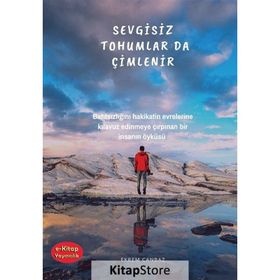 Sevgisiz Tohumlar da Çimlenir - Ekrem Canbaz