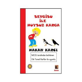Sevgisu İle Huysuz Karga - Hakan Karcı