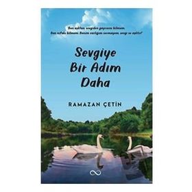Sevgiye Bir Adım Daha - Ramazan Çetin