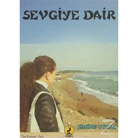 Sevgiye Dair - Emine Uysal