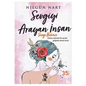 Sevgiyi Arayan İnsan - Nilgün Nart