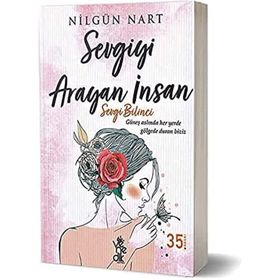 Sevgiyi Arayan İnsan - Nilgün Nart