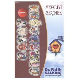 SEVGIYI SEÇMEK - HAYAT ARKADAŞIM 1 - FATIH KALKINÇ
