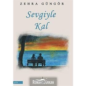 Sevgiyle Kal - Zehra Güngör