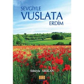 Sevgiyle Vuslata Erdim - Süheyla Arıkan