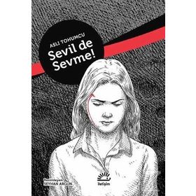 Sevil De Sevme - Aslı Tohumcu