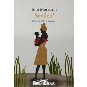 Sevilen - Toni Morrison