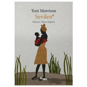 Sevilen - Toni Morrison