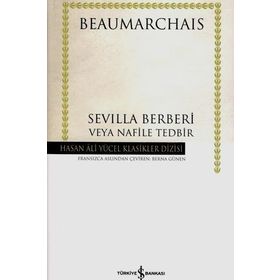 Sevilla Berberi Veya Nafile Tedbir (Ciltli) - Pierre Beaumarchais