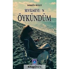 Sevilmeyen Öykündüm - Songül Bulut