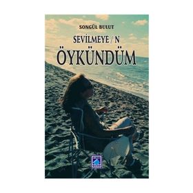 Sevilmeyen Öykündüm - Songül Bulut