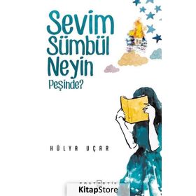 Sevim Sümbül Neyin Peşinde? - Hülya Uçar