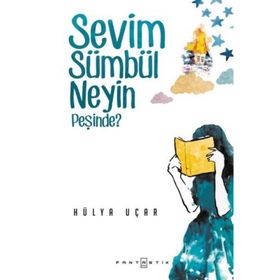 Sevim Sümbül Neyin Peşinde? - Hülya Uçar