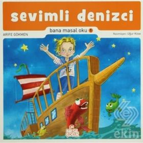 SEVIMLI DENIZCI - ARIFE GÖKMEN