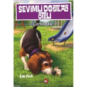 Sevimli Dostlar Oteli 3 Gizemli Olay - Kate Finch