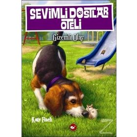 Sevimli Dostlar Oteli 3 Gizemli Olay - Kate Finch