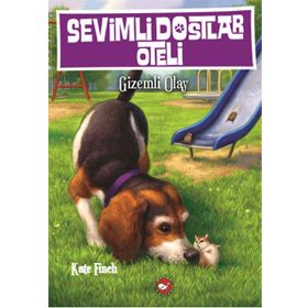 Sevimli Dostlar Oteli 3 Gizemli Olay - Kate Finch