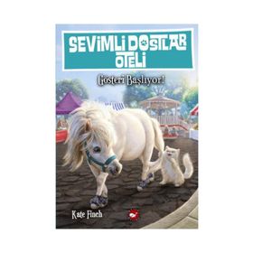 Sevimli Dostlar Oteli 4. Kitap Gösteri Başlıyor - Kate Finch
