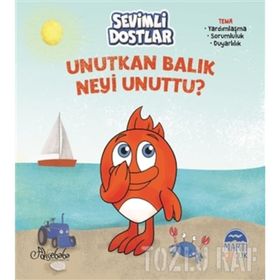Sevimli Dostlar - Unutkan Balık Neyi Unuttu ? - Özge Gökçek
