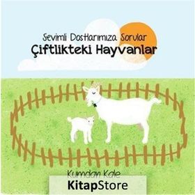 Sevimli Dostlarımıza Sorular Çiftlikteki Hayvanlar - Işıl Erverdi
