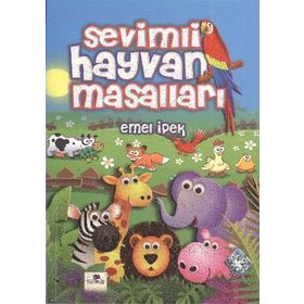 SEVIMLI HAYVAN MASALLARI - EMEL İPEK