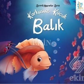 Sevimli Hayvanlar Serisi Korkusuz Küçük Balık - Future Co