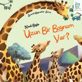 Sevimli Hayvanlar Serisi Nasıl Böyle Uzun Bir Boynum Var - Future Co