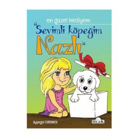 Sevimli Köpeğim Nazlı - Ayşegül Furuncu
