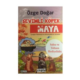 Sevimli Köpek Maya - Tohumlu Kitap - Özge Doğar