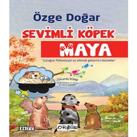 Sevimli Köpek Maya - Tohumlu Kitap - Özge Doğar