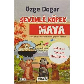 Sevimli Köpek Maya - Tohumlu Kitap - Özge Doğar