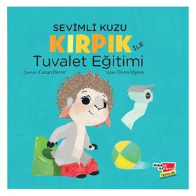 Sevimli Kuzu Kırpık İle Tuvalet Eğitimi - Dikkat Atölyesi Yayınları