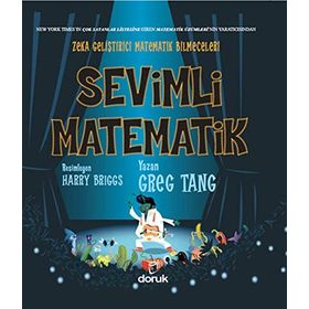 SEVIMLI MATEMATIK ZEKA GELIŞTIRICI MATEMATIK BILMECELERI - GREG TANG;HARRY BRIGGS