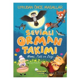 Sevimli Orman Takımı - Ercan Polat