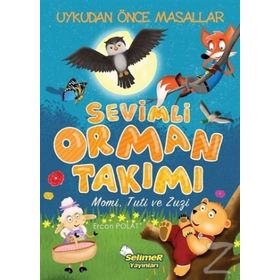 Sevimli Orman Takımı - Ercan Polat