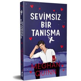 Sevimsiz Bir Tanisma - Meghan Quinn - Ren Kitap