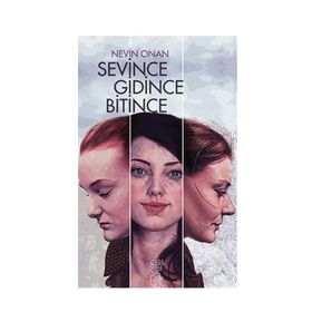 Sevince Gidince Bitince - Nevin Onan