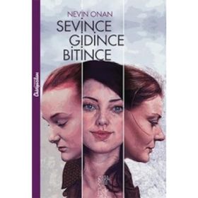 Sevince Gidince Bitince - Nevin Onan