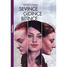 Sevince Gidince Bitince - Nevin Onan