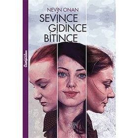 Sevince Gidince Bitince - Nevin Onan