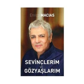 Sevinçlerim ve Gözyaşlarım - Enrico Macias