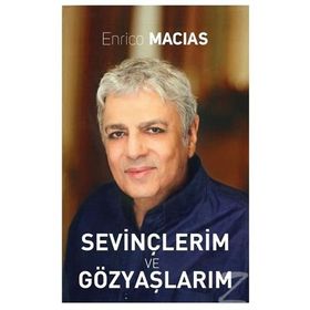 Sevinçlerim ve Gözyaşlarım - Enrico Macias