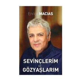 Sevinçlerim ve Gözyaşlarım - Enrico Macias
