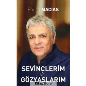 Sevinçlerim ve Gözyaşlarım - Enrico Macias