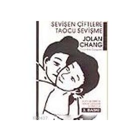 SEVİŞEN ÇİFTLERE TAOCU SEVİŞME - JOLAN CHANG