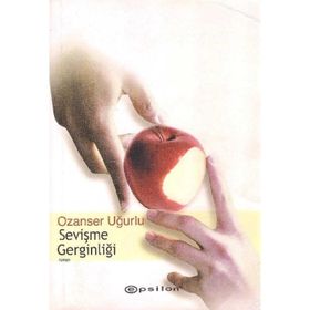 SEVİŞME GERGİNLİĞİ - OZANSER UĞURLU