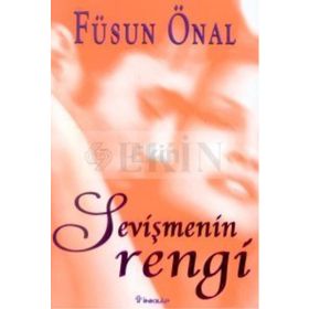 SEVİŞMENİN RENGI - FÜSUN ÖNAL