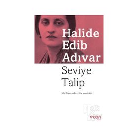 Seviye Talip - Halide Edib Adıvar