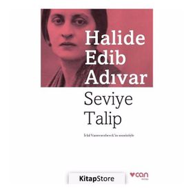 Seviye Talip - Halide Edib Adıvar